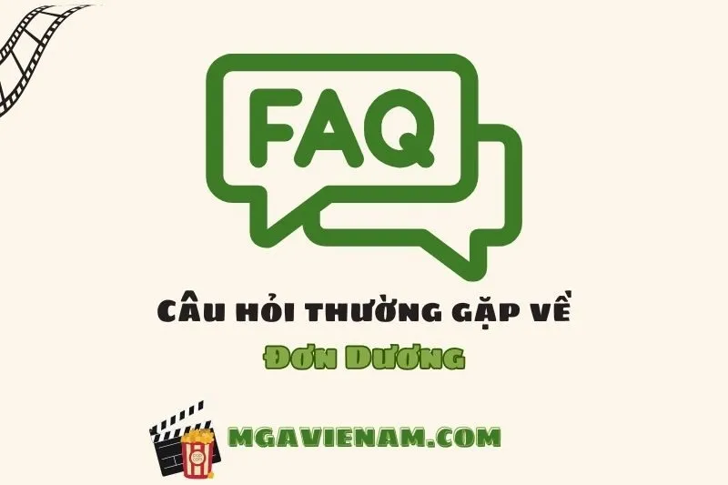 Câu hỏi thường gặp về diễn viên Đơn Dương