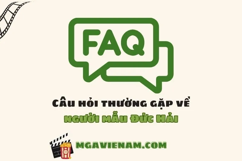 Câu hỏi thường gặp về người mẫu Đức Hải