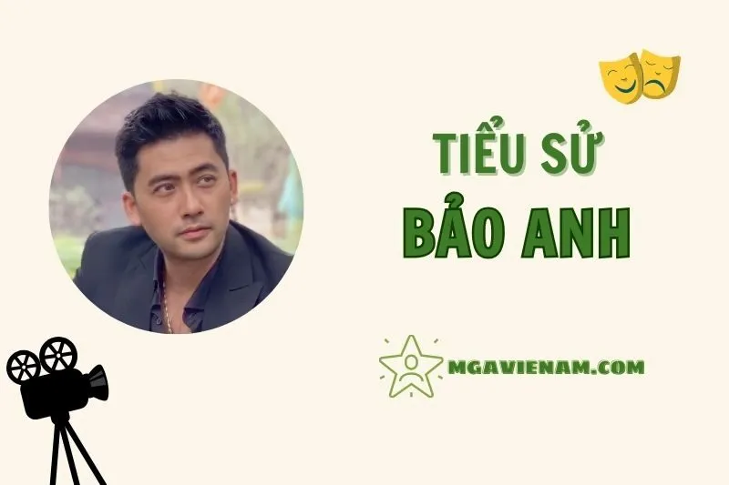 Tiểu sử diễn viên Bảo Anh, cuộc đời và sự nghiệp nổi bật 2025