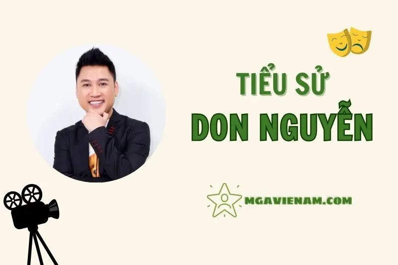 Tiểu sử diễn viên Don Nguyễn, cuộc đời và sự nghiệp nổi bật 2025