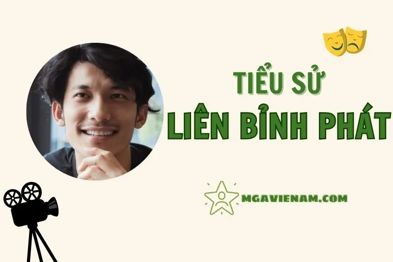 Tiểu sử diễn viên Liên Bỉnh Phát, cuộc đời và sự nghiệp nổi bật 2025