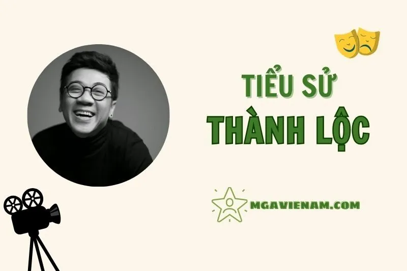 Tiểu sử diễn viên Thành Lộc, cuộc đời và sự nghiệp nổi bật 2025