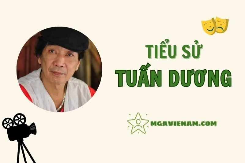 Tiểu sử diễn viên Tuấn Dương, cuộc đời và sự nghiệp nổi bật 2025