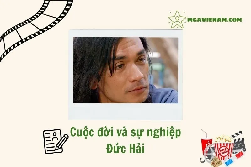 Tổng quan hành trình sự nghiệp diễn viên, người mẫu Đức Hải