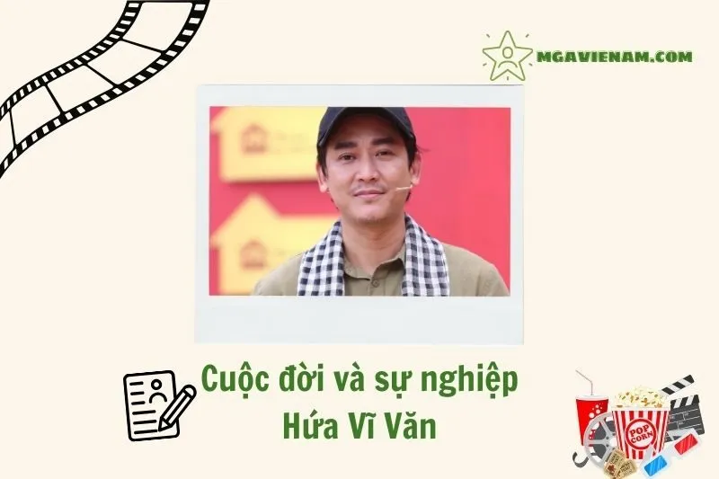 Tổng quan hành trình sự nghiệp diễn viên Hứa Vĩ Văn