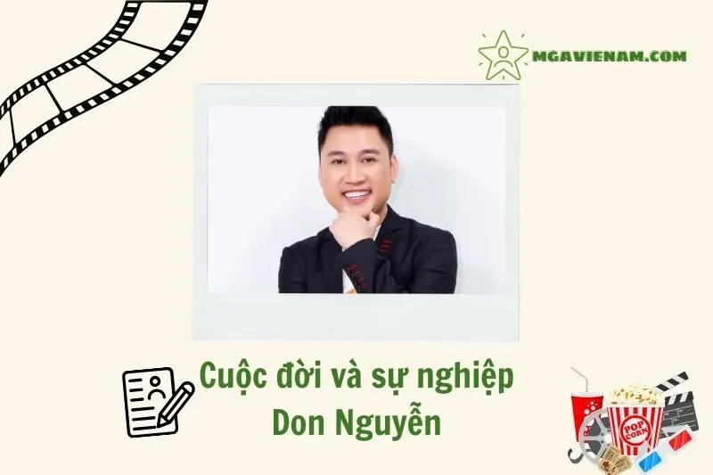 Tổng quan hành trình sự nghiệp diễn viên Don Nguyễn