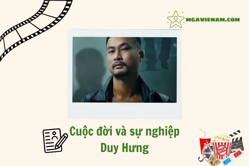 Tổng quan hành trình sự nghiệp diễn viên Duy Hưng