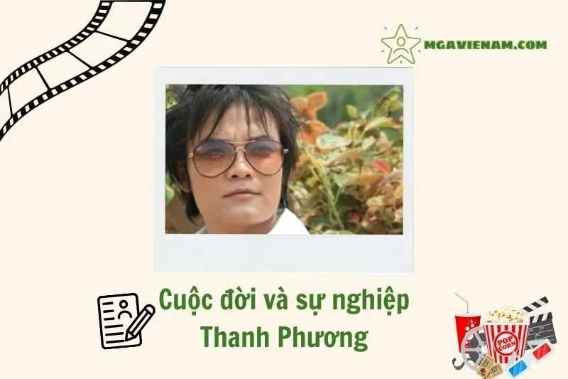 Tổng quan về hành trình sự nghiệp diễn viên Thanh Phương