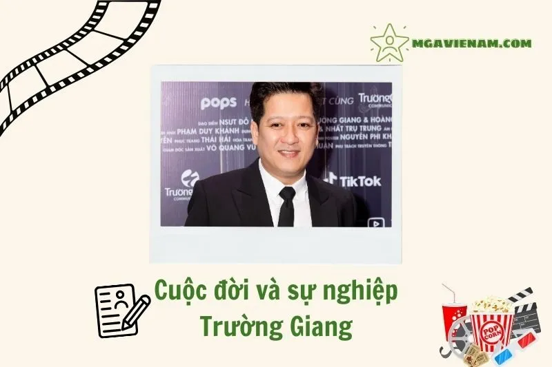 Tổng quan hành trình sự nghiệp diễn viên Trường Giang
