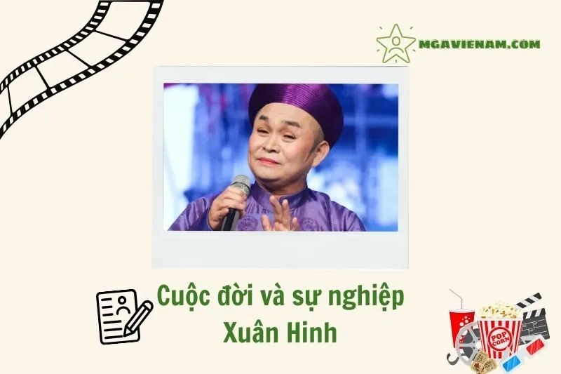 Tổng quan hành trình sự nghiệp diễn viên Xuân Hinh