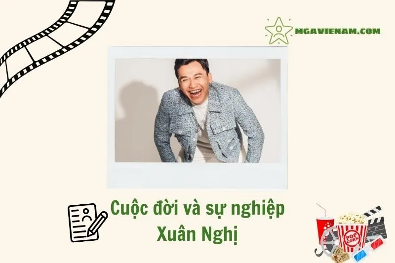 Tổng quan hành trình sự nghiệp diễn viên Xuân Nghị