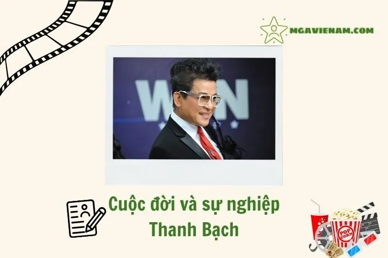 Tổng quan hành trình sự nghiệp diễn viên Thanh Bạch